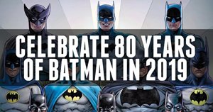 Celebrating 80 Years Of Batman