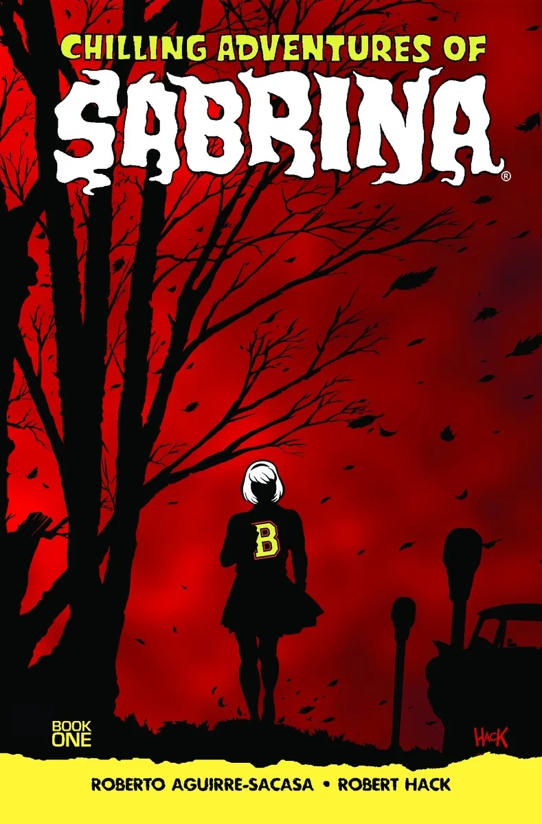 Chilling Adventures of Sabrina Book One cover by Robert Hack.