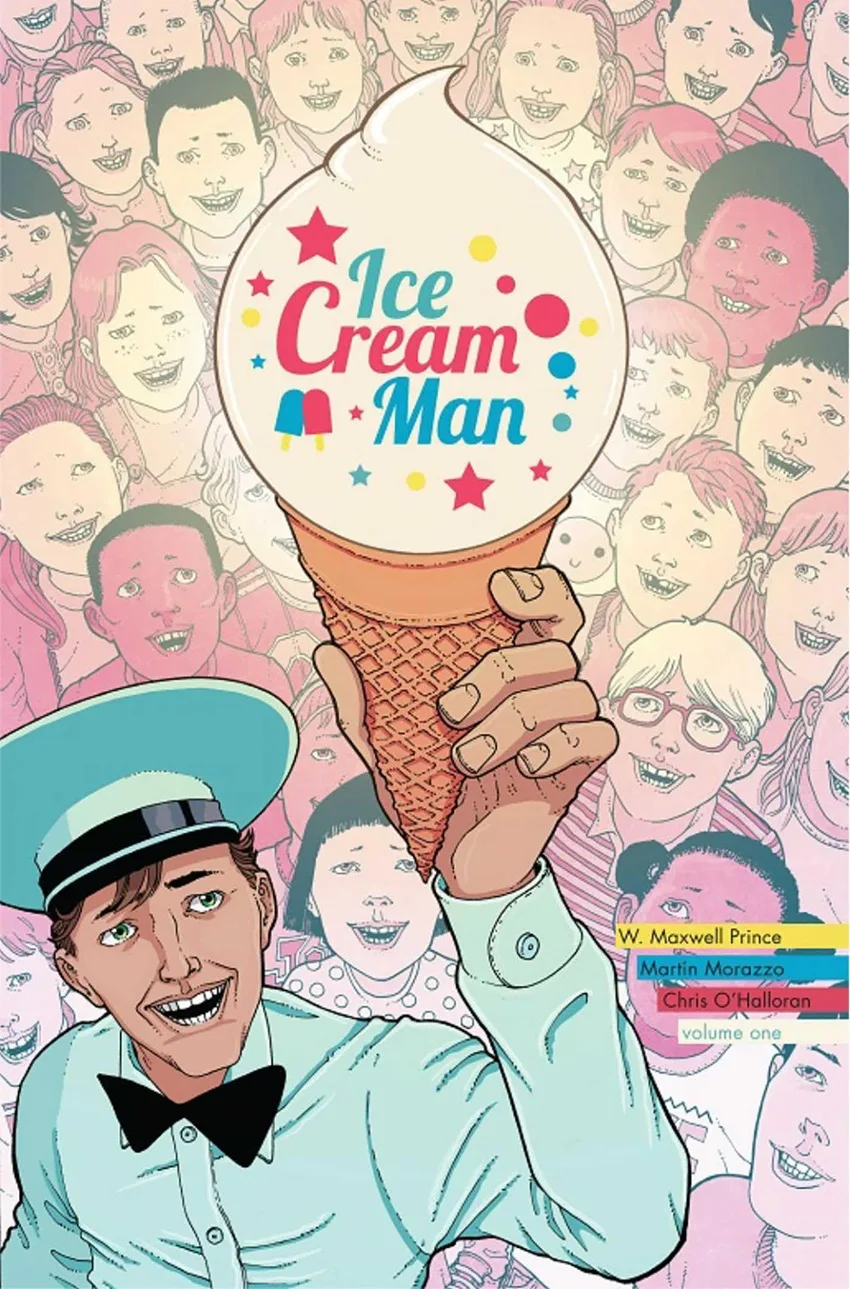 Ice Cream Man Volume 1 cover by Martin Morazzo.