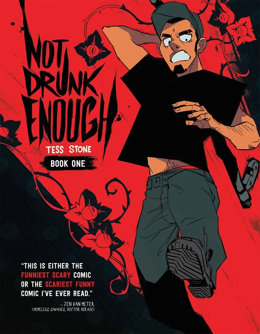 Not Drunk Enough Volume 1 cover by Tess Stone.