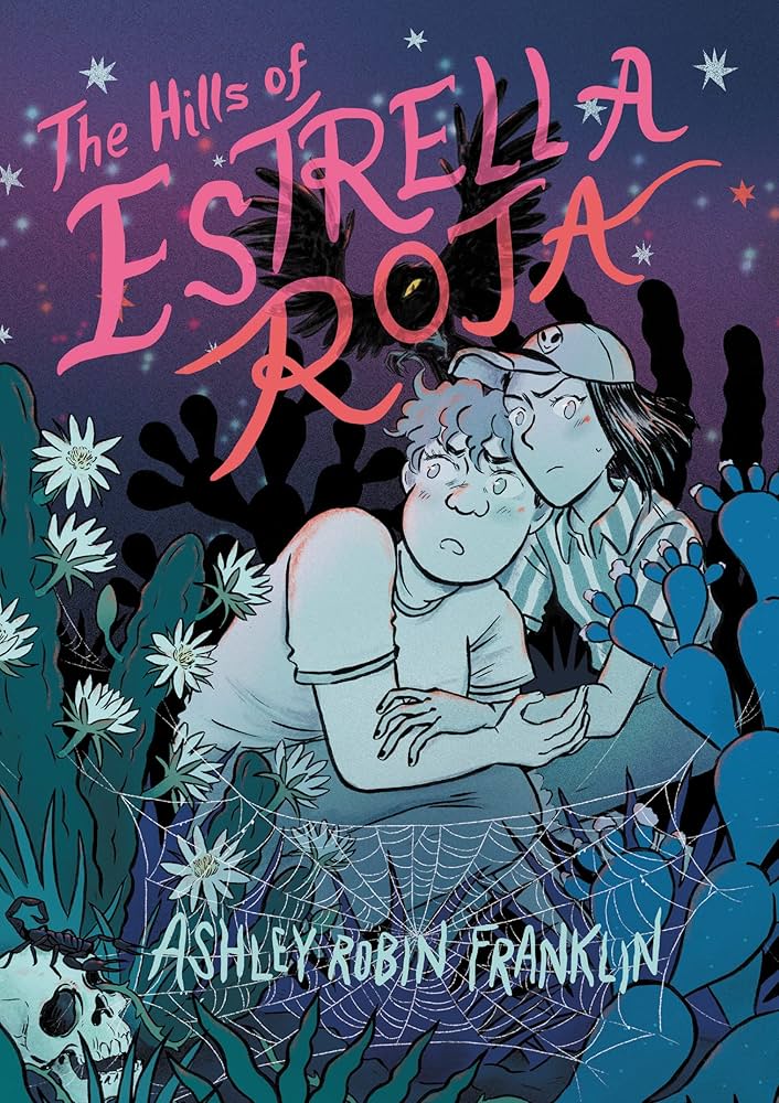 The Hills of Estrella Roja cover by Ashley Robin Franklin.
