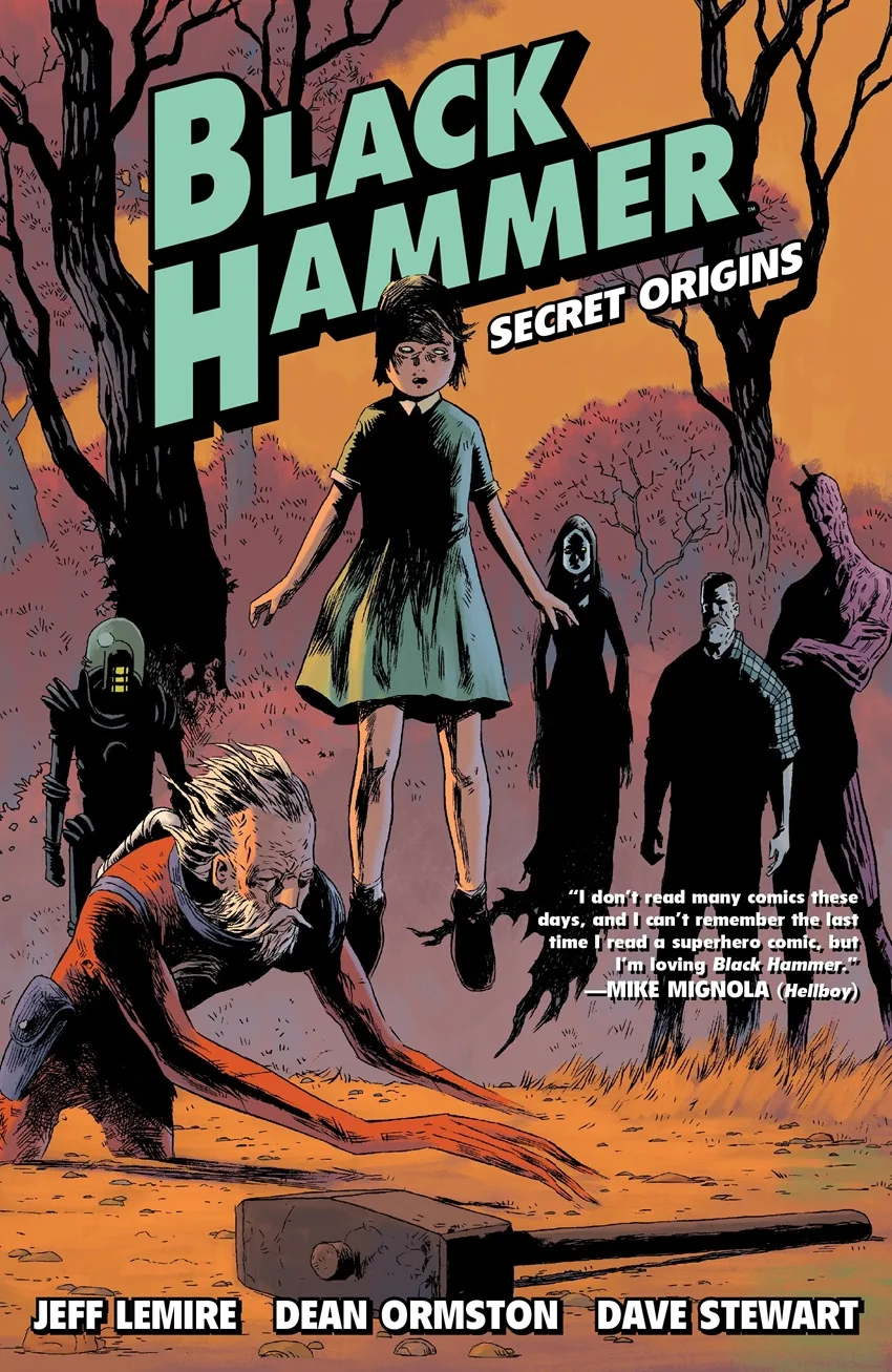 Black Hammer Volume 1: Secret Origins cover by Dean Ormston.